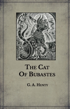 The Cat Of Bubastes