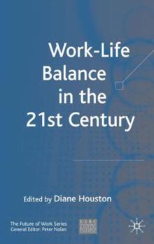 Hardcover Work-Life Balance in the 21st Century Book