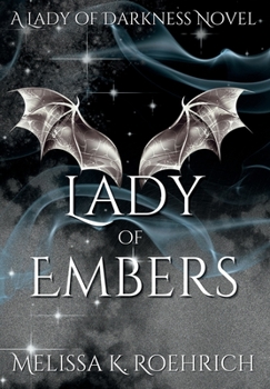 Lady of Embers: Lady of Darkness Book 4