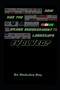 Paperback How Has The Indian Brand Endorsement Landscape Evolved? Book