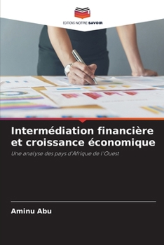 Paperback Intermédiation financière et croissance économique [French] Book