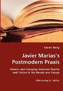 Paperback Javier Marìas's Postmodern Praxis Book