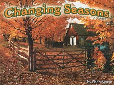 Paperback Changing Seasons: Grades K-1: Leveled Reader Science (Steck-vaughn Shutterbug Books) Book