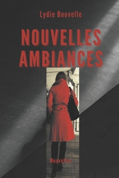 Paperback Nouvelles Ambiances: Recueil de Nouvelles [French] Book