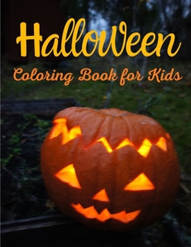 Paperback Halloween Coloring Book for Kids: Halloween Coloring Book for Kids - Great Coloring Book For Kids and Adults. Book