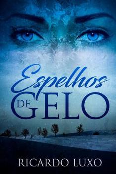 Paperback Espelhos de Gelo [Portuguese] Book