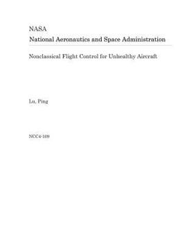 Paperback Nonclassical Flight Control for Unhealthy Aircraft Book