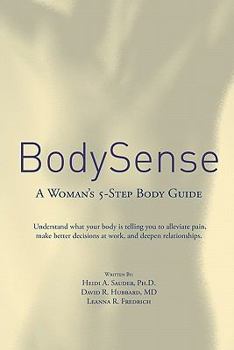 Paperback BodySense: A Woman's 5-Step Body Guide Book