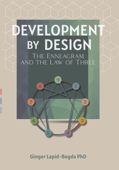 Paperback Development by Design: The Enneagram and The Law of Three Book