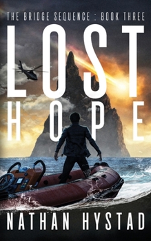 Paperback Lost Hope (The Bridge Sequence Book Three) Book