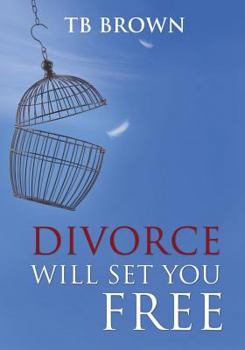 Paperback Divorce Will Set You Free Book