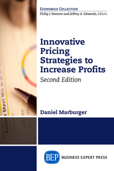 Paperback Innovative Pricing Strategies to Increase Profits, Second Edition Book