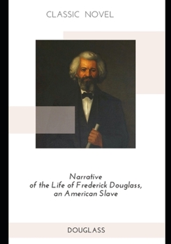 Paperback Narrative of the Life of Frederick Douglass, an American Slave Book