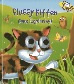 Board book Fluffy Kitten Goes Exploring! Book