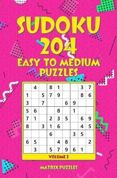Paperback SUDOKU 204 Easy to Medium Puzzles Book