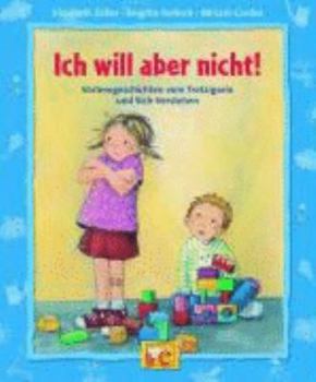 Hardcover Ich will aber nicht [German] Book