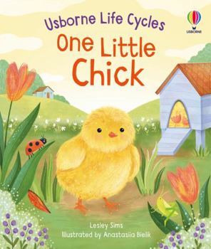 One Little Chick - Book  of the Usborne Life Cycles