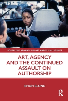 Paperback Art, Agency and the Continued Assault on Authorship Book