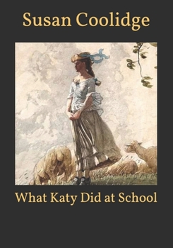 Paperback What Katy Did at School Book