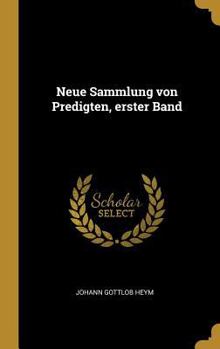 Hardcover Neue Sammlung von Predigten, erster Band [German] Book