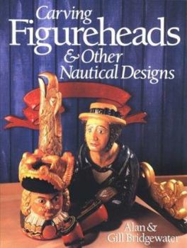 Paperback Carving Figureheads & Other Nautical Designs Book