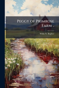 Paperback Peggy of Primrose Farm .. Book