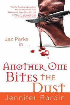 Another One Bites the Dust - Book #2 of the Jaz Parks