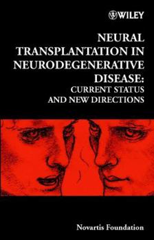 Hardcover Neural Transplantation in Neurodegenerative Disease: Current Status and New Directions Book
