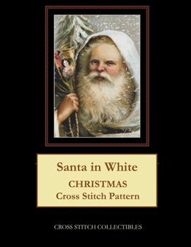 Paperback Santa in White: Christmas Cross Stitch Pattern Book