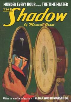 Paperback The Shadow #81 : "Murder Every Hour" & "The Time Master" Book