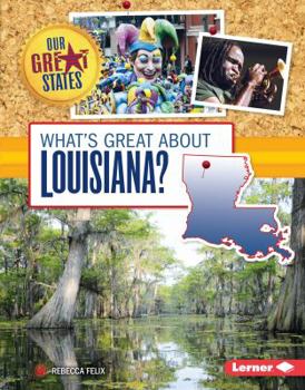 Library Binding What's Great about Louisiana? Book