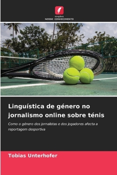 Paperback Linguística de género no jornalismo online sobre ténis [Portuguese] Book