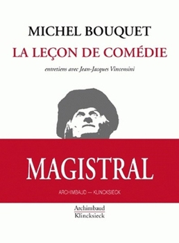 Paperback La Lecon de Comedie: Entretiens Avec Jean-Jacques Vincensini [French] Book