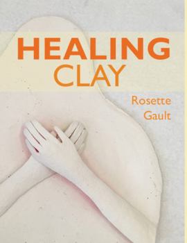 Healing Clay
