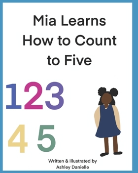 Paperback Mia Learns How To Count To Five Book
