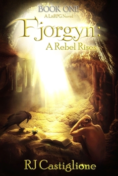 A Rebel Rises - Book #1 of the Fjorgyn