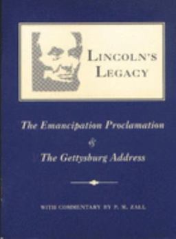 Hardcover Lincoln's Legacy: The Emancipation Proclamation & the Gettysburg Address Book