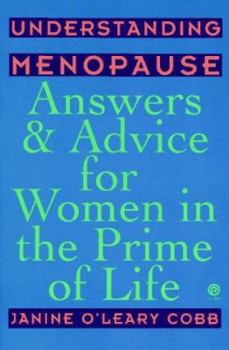 Paperback Understanding Menopause: Answers & Advice for Women in the Prime of Life Book