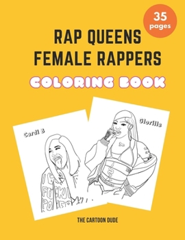 Paperback Rap Queens: Female Rappers Coloring Book