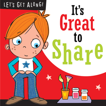 Paperback Let's Get Along: It's Great to Share Book