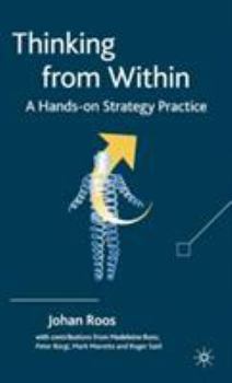 Hardcover Thinking from Within: A Hands-On Strategy Practice Book