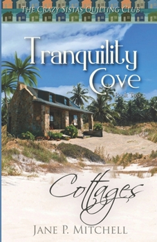 Paperback Tranquility Cove: Cottages Book