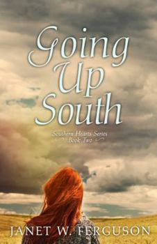 Paperback Going Up South (Southern Hearts Series) Book