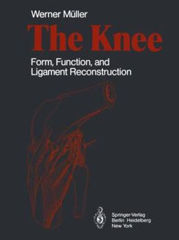 Paperback The Knee: Form, Function, and Ligament Reconstruction Book