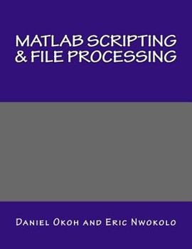 Paperback MATLAB Scripting & File Processing Book