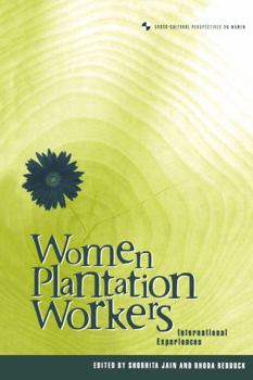 Women Plantation Workers: International Experiences (Cross-Cultural Perspectives on Women)