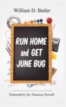 Paperback Run Home and Get June Bug Book