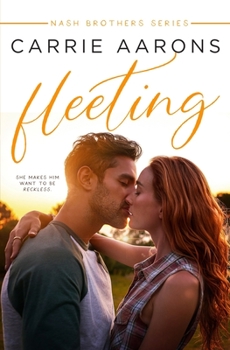 Fleeting - Book #1 of the Nash Brothers