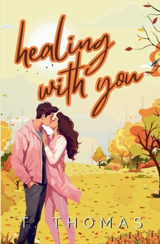 Paperback Healing With You Book