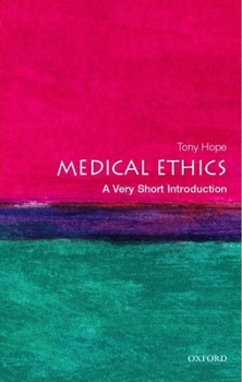Paperback Medical Ethics: A Very Short Introduction Book